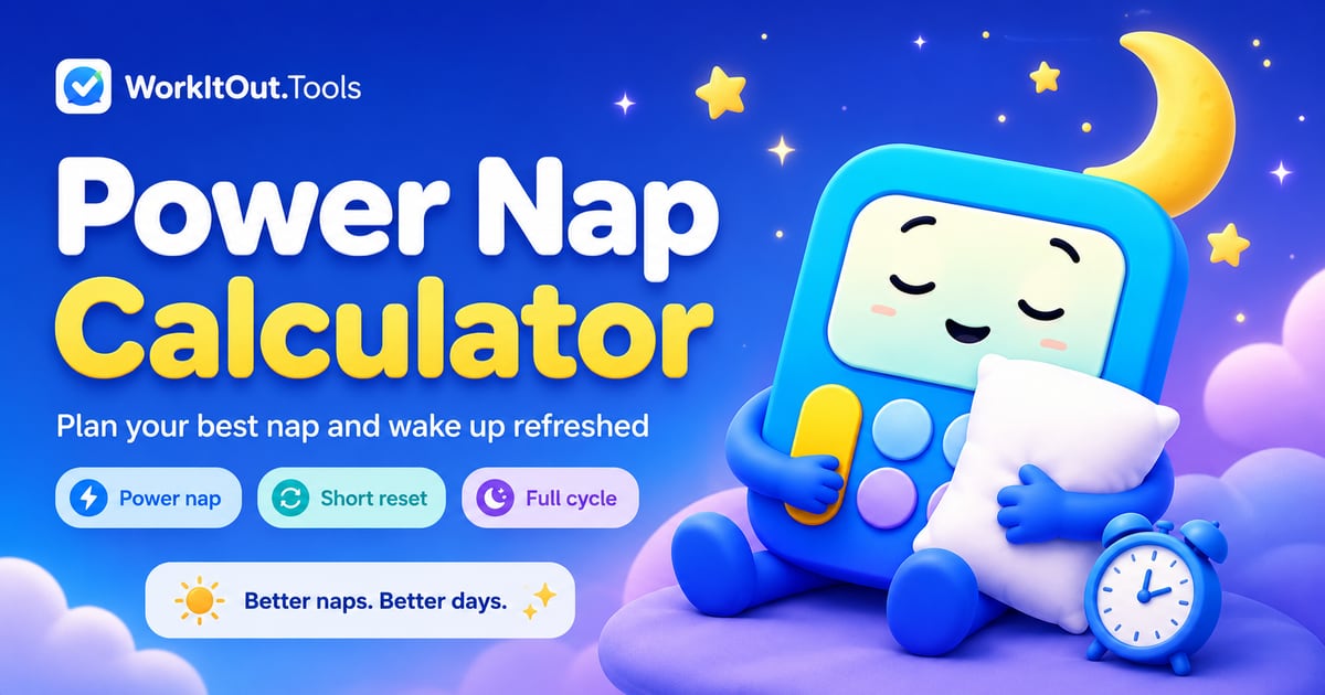 Power Nap Calculator share image showing the WorkItOut.Tools calculator mascot resting with a pillow under a moonlit sky